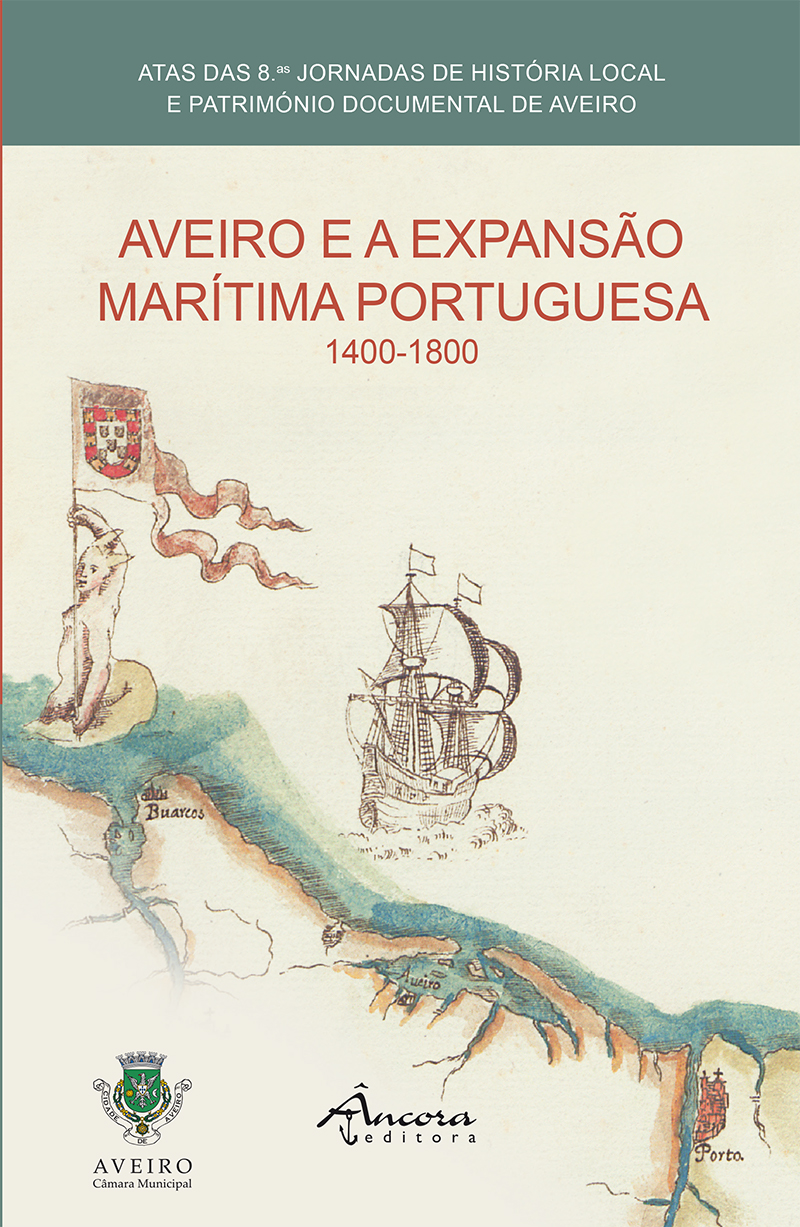 Aveiro e a Expansão Marítima - 1400-1800